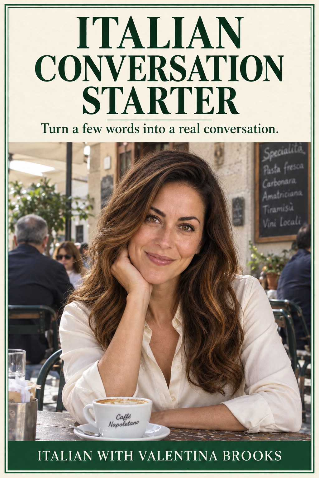 Italian Conversation Starter, Italian with Valentina Brooks cover